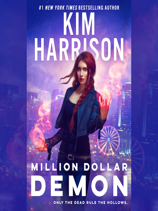 Title details for Million Dollar Demon by Kim Harrison - Available